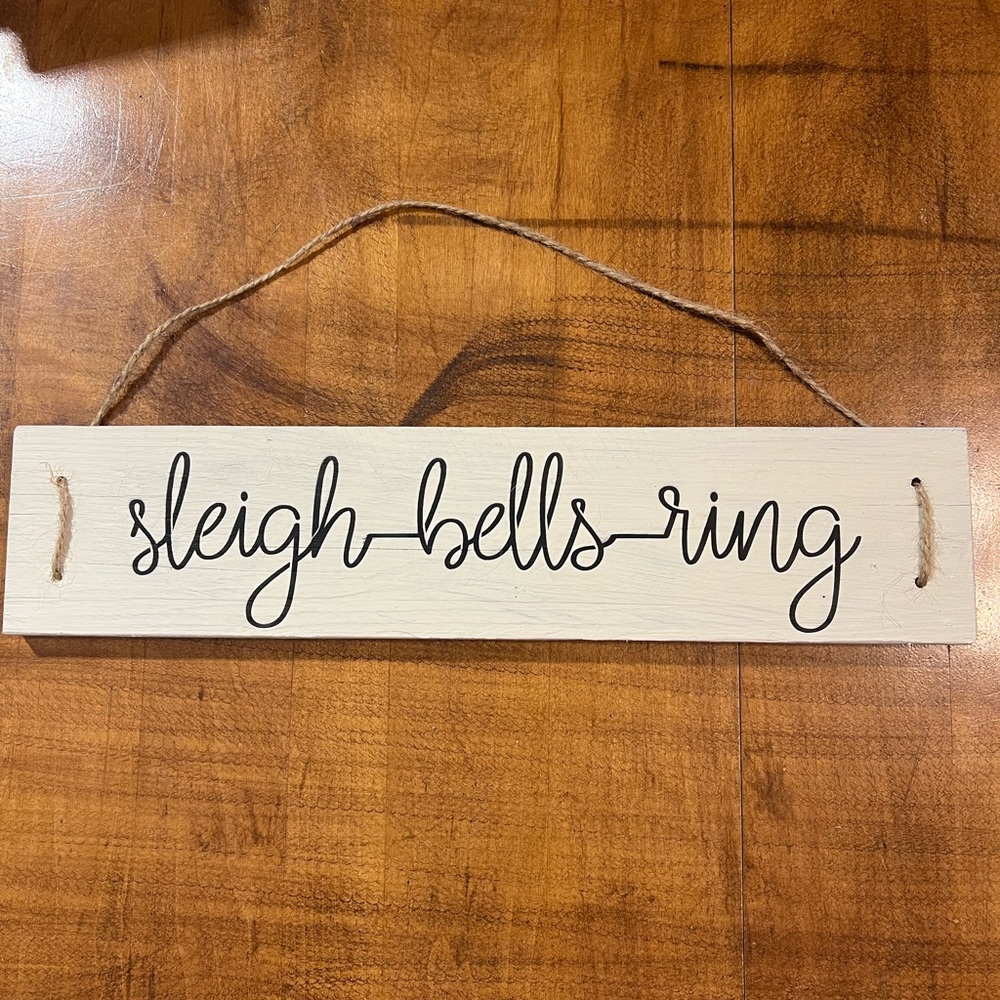 Sleigh Bells Ring Wall Hanging Sign